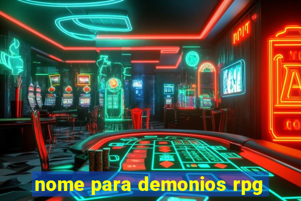 nome para demonios rpg